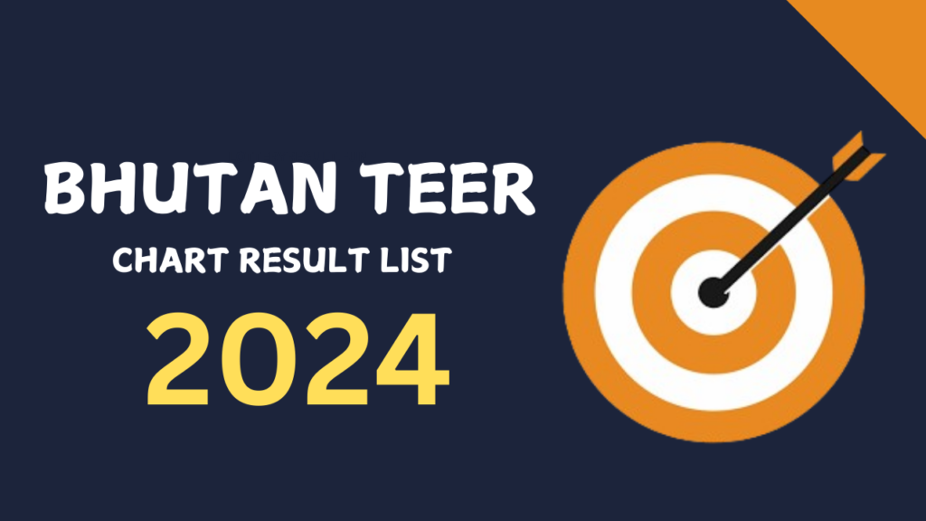 bhutan teer result chart LIST